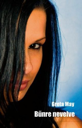 Greta May - B�nre nevelve