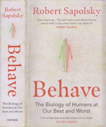 Robert Sapolsky - Behave (The Biology of Humans at Our Best and Worst)