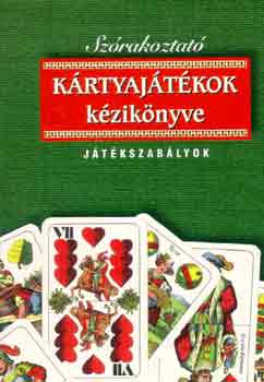 Szllsi Pter  (szerk.) - Krtyajtkok kziknyve