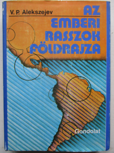 V.P. Alekszejev - Az emberi rasszok f�ldrajza