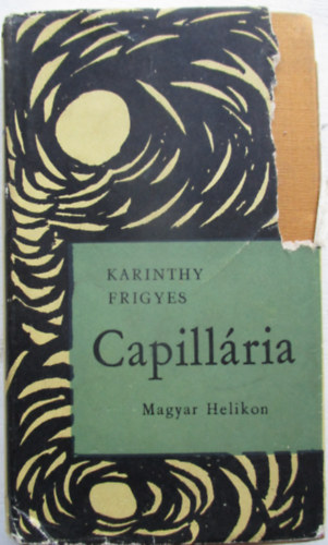 Karinthy Frigyes - Capill�ria