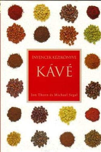 Michael Segal Jon Thorn - Kávé