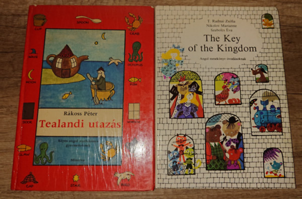 T. Radnai-Nikolov-Szabolcs Rkoss Pter - 2 angol nyellvtanulst segt gyerekknyv: Tealandi utazs, The Key of the KIngdom