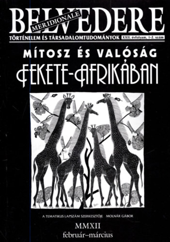 Kiss Gábor Ferenc - Élet és halál kérdése a történelmi múltban Meridionale-Belvedere XX. évfolyam 3-4. szám