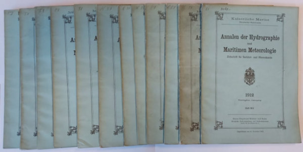 Ernst Siegfried Mittler und Sohn - Annalen der Hydrographie und Maritimen Meteorologie, 1912 - Vierzigster Jahrgang - heft I-XII. (Vízrajzi és tengeri meteorológiai évkönyvek, 1912 - I-XII. szám)