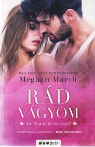 Meghan March - Rád vágyom