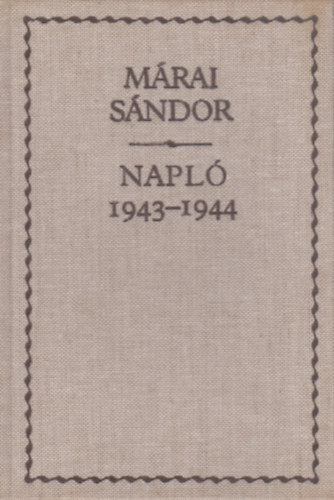 Mrai Sndor - Napl 1943-1944