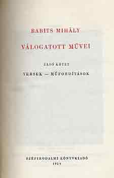 Babits Mih�ly - Babits Mih�ly v�logatott m�vei I-II.