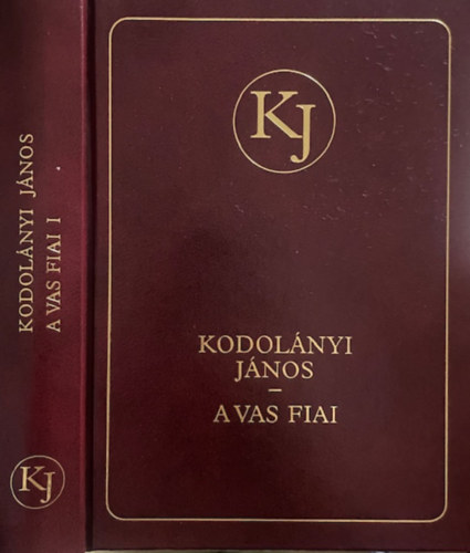 Kodol�nyi J�nos - A vas fiai I.