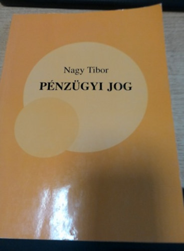 Nagy Tibor - P�nz�gyi jog