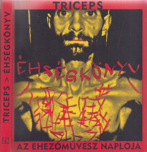 Triceps - �hs�gk�nyv - Az �hez�m�v�sz napl�ja