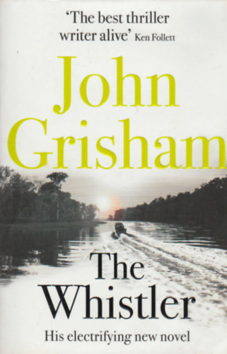 John Grisham - The Whistler