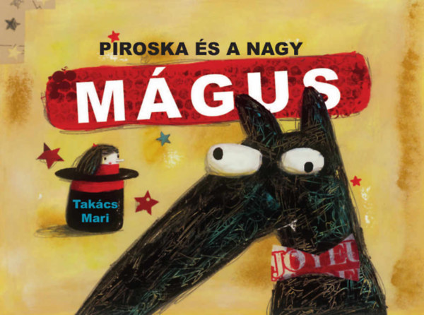 Takács Mari - Piroska és a Nagy Mágus