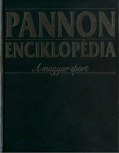 Pannon enciklop�dia - A magyar sport