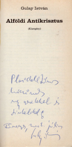 Gulay István - Alföldi antikrisztus-Pleidell Jánosnak festőművésznek dedikált
