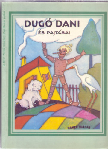 Z. T�bori Piroska - Dug� Dani �s pajt�sai (GRAFIKUS D. R�na Emy)