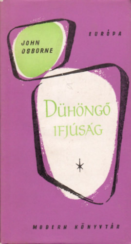 John Osborne - Dhng ifjsg (modern knyvtr)