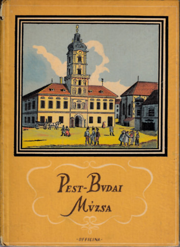 Trencs�nyi-Waldapfel Imre - Pest-budai m�zsa