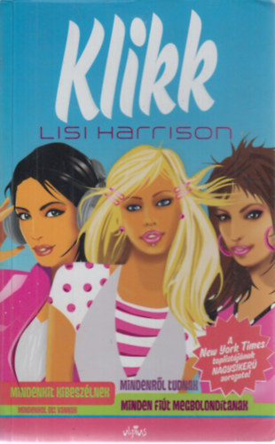 Lisi Harrison - Klikk