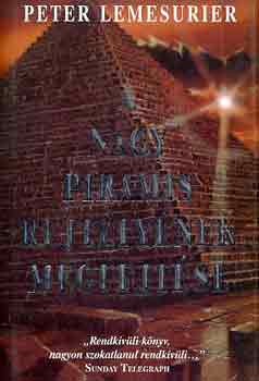Peter Lemesurier - A nagy piramis rejt�ly�nek megfejt�se