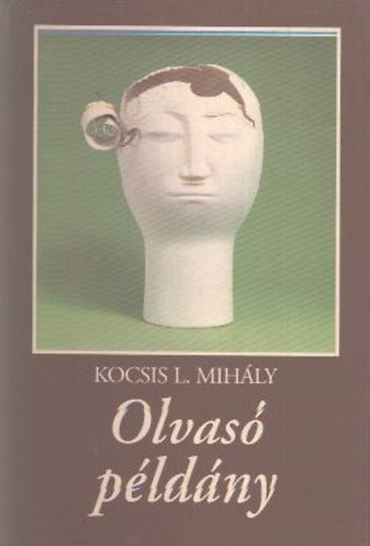 Kocsis L. Mih�ly - Olvas� p�ld�ny - K�nyv a k�nyvekr�l (Al��rt)