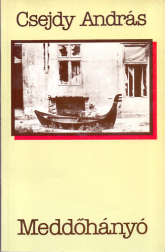 Csejdy Andr�s - Medd�h�ny�