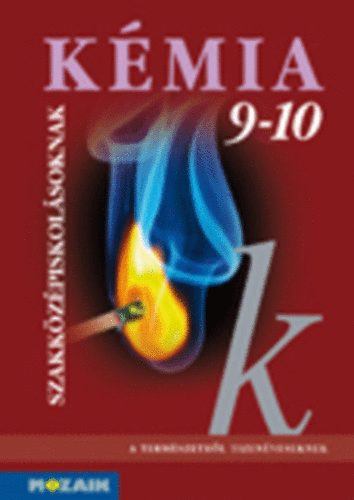 Z. Orbán Erzsébet - Kémia 9-10 - Szakközépiskolásoknak