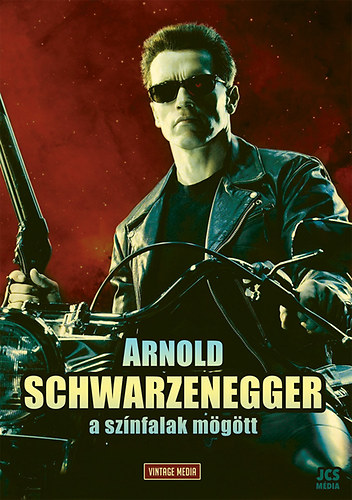 Arnold Schwarzenegger - A sz�nfalak m�g�tt