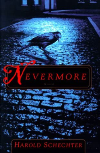 Harold Schechter - Nevermore