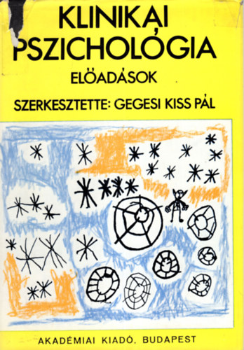 Dr. Gegesi Kiss Pl - Klinikai pszicholgia (Eladsok)