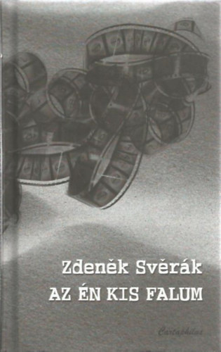 Zdenek Sver�k - Az �n kis falum-Szesz�lyes ny�r