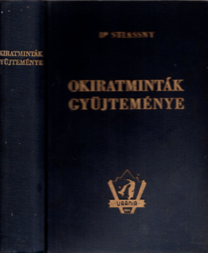 Dr. Stiassny Jzsef - Okiratmintk gyjtemnye
