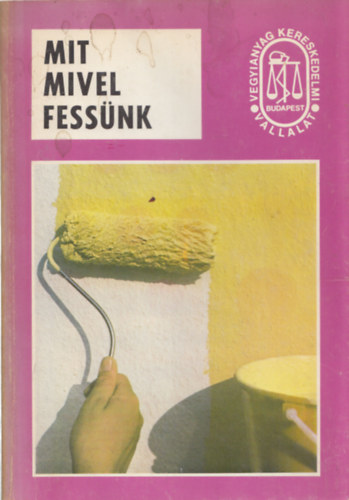 Virg; Grozdits; Nagy - Mit mivel fessnk