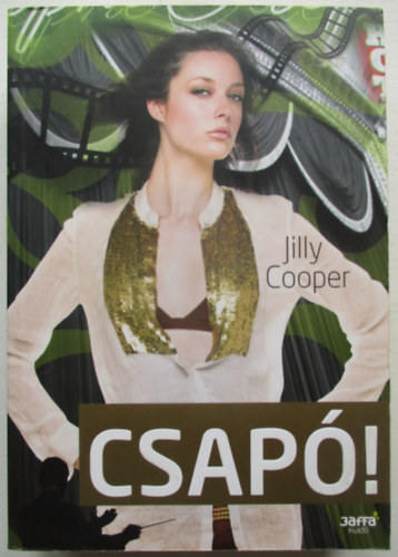 Jilly Cooper - Csap!