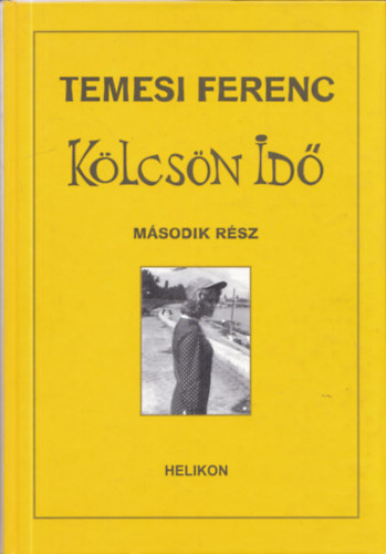 Temesi Ferenc - Klcsn Id 2. rsz (dediklt)
