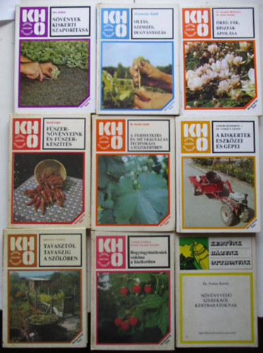 9 db a Kertünk, házunk, otthonunk sorozatból (Növényvédő szerekről kertbarátoknak, Tavasztól tavaszig a szőlőben, A kiskertek eszközei és gépei, Növények kiskerti szaporítása, stb..)