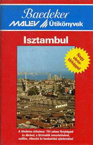 Isztambul (Baedeker / Malév-útikönyvek)