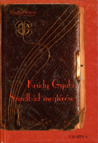 Krúdy Gyula - Szindbád megtérése