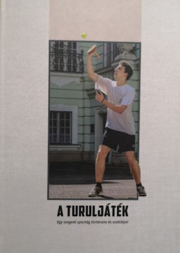 Jo� Gy�ngyi - A turulj�t�k