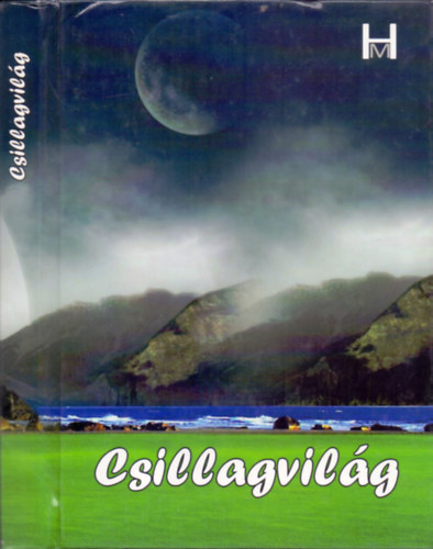 Kun J. Judit  Bakos Jzsef (szerk.) - Csillagvilg (Versek, novellk, elbeszlsek)