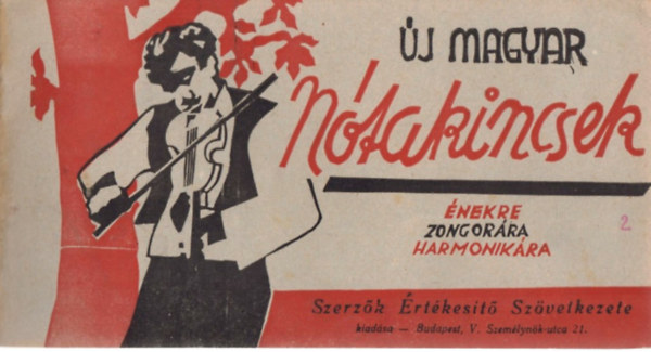 Új magyar nótakincsek - Énekre, zongorára, harmonikára