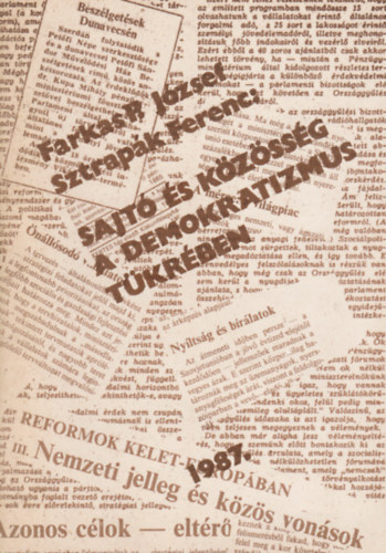 Sztrapák Ferenc Farkas P. József - Sajtó és közösség a demokratizmus tükrében