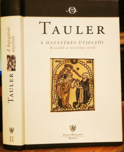 Johannes Tauler - A hazat�r�s �tjelz�i