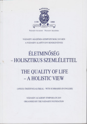 letminsg - Holisztikus szemllettel The Quality of life - A holistic view