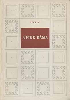 Alexander Szergejevics Puskin - A pikk d�ma