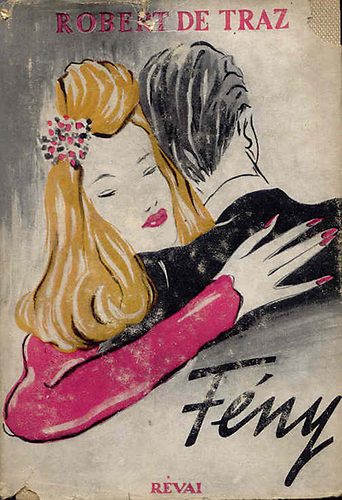 Robert de Traz - F�ny