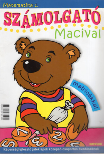 Bozsik Roz�lia  (Szerk.) - Sz�molgat� Macival Matematika 1.