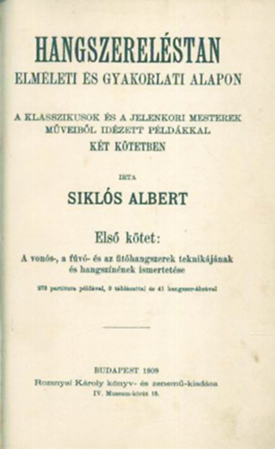 Sikls Albert - Hangszerelstan elmleti s gyakorlati alapon I.