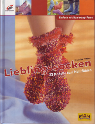 Ernestine Fittkau - Lieblingssocken - 33 Modelle zum Wohlfühlen