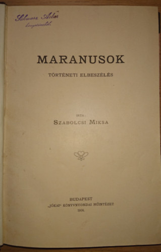 Szabolcsi Miksa - Maranusok - történeti elbeszélés